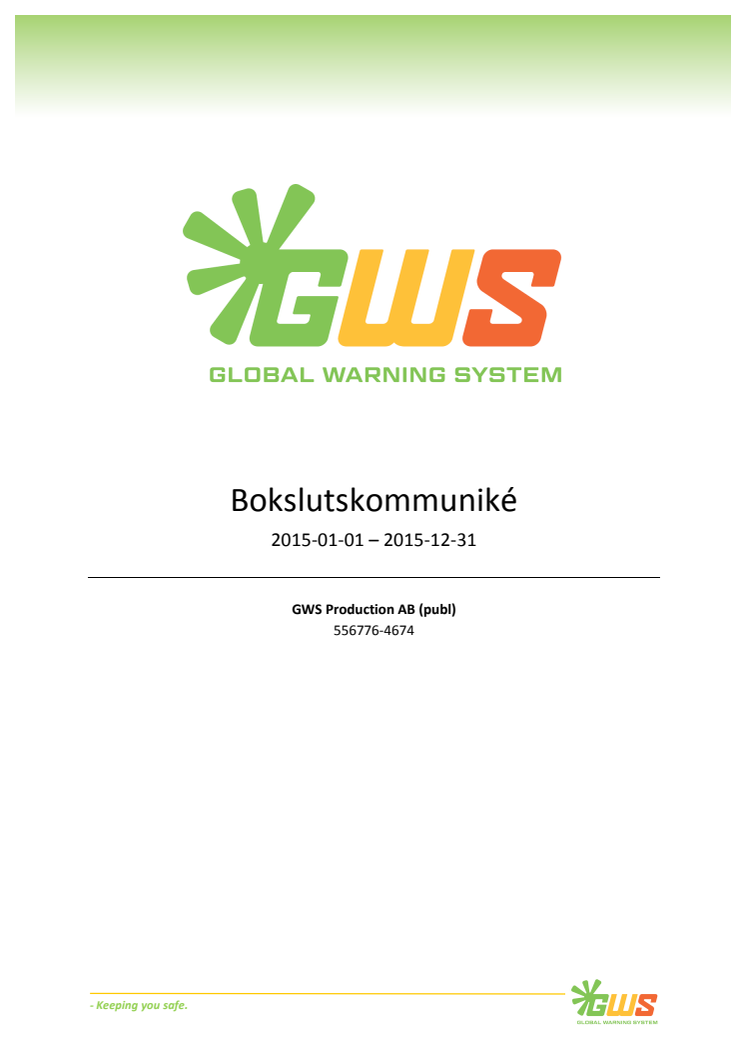GWS Production AB: Bokslutskommuniké, 2015