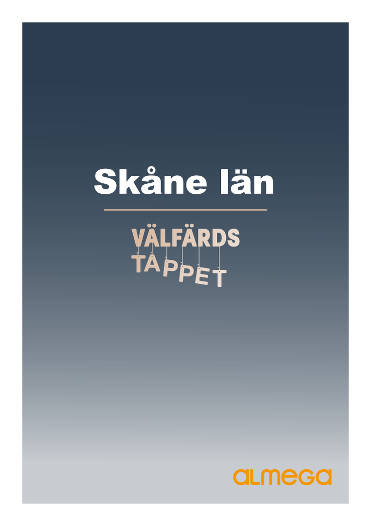 Välfärdstappet: Skåne