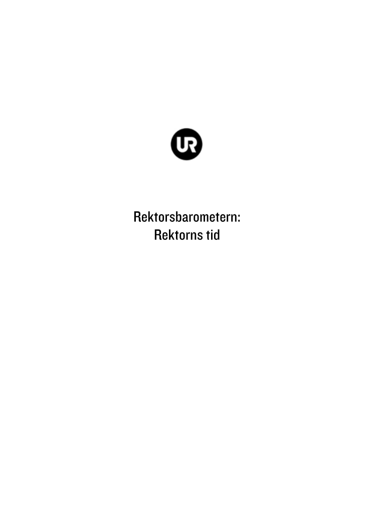 UR:s Rektorsbarometer: Rektorns tid