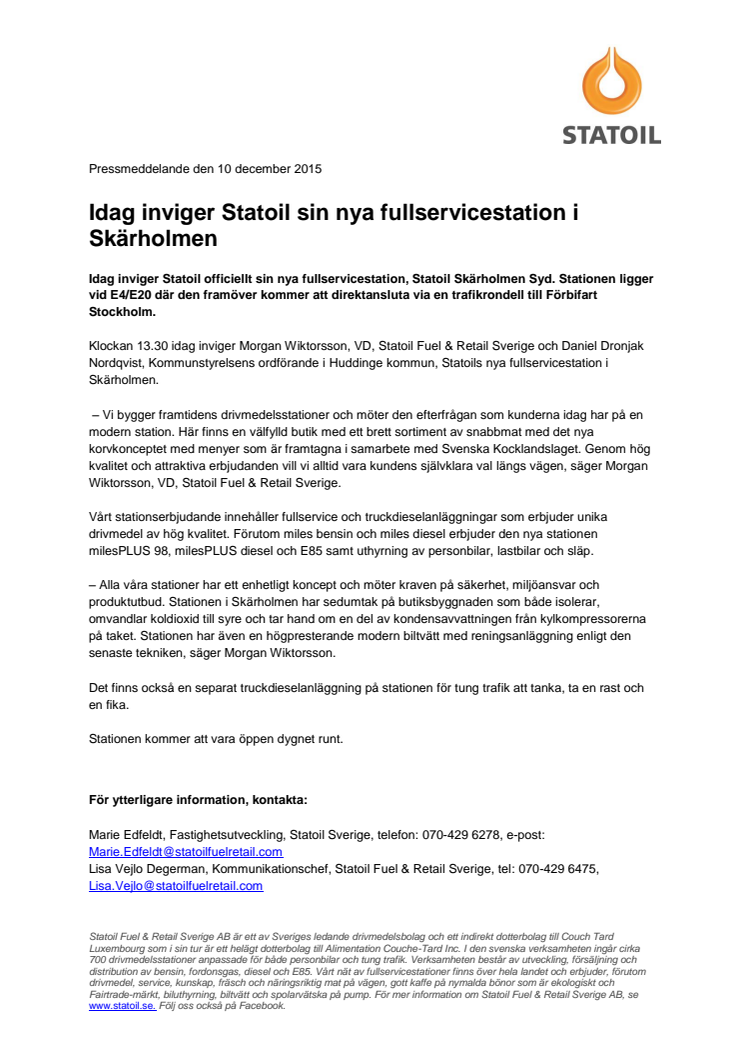 Idag inviger Statoil sin nya fullservicestation i Skärholmen