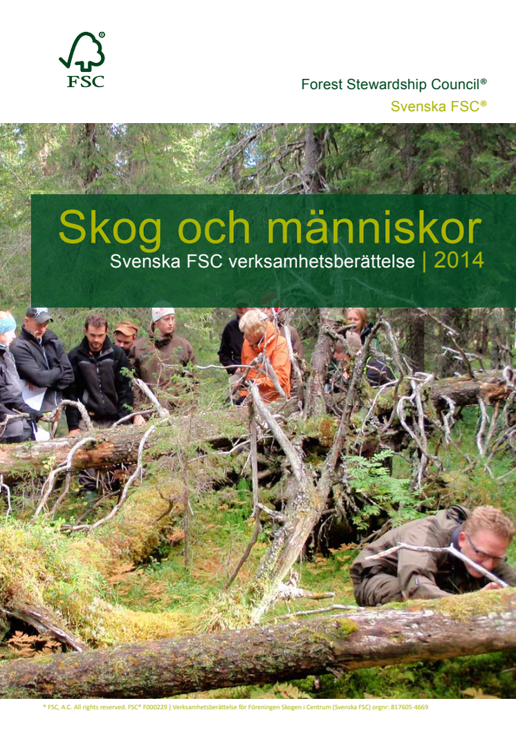 Skog och människor - Svenska FSC:s verksamhetsberättelse 2014