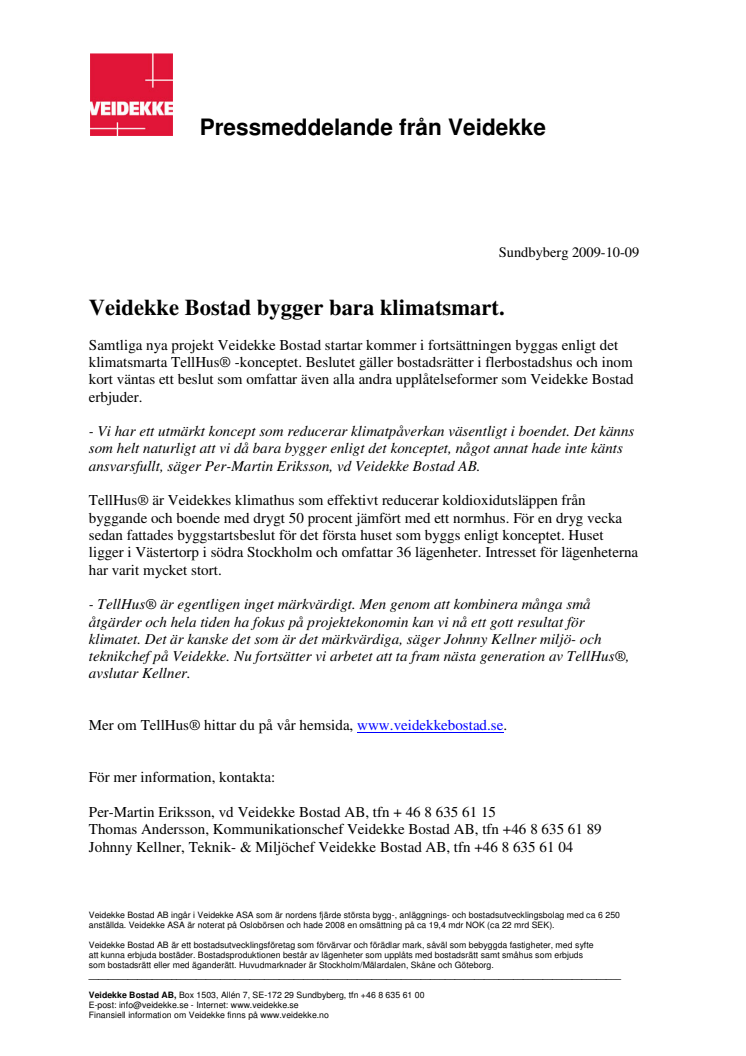 Veidekke Bostad bygger bara klimatsmart.