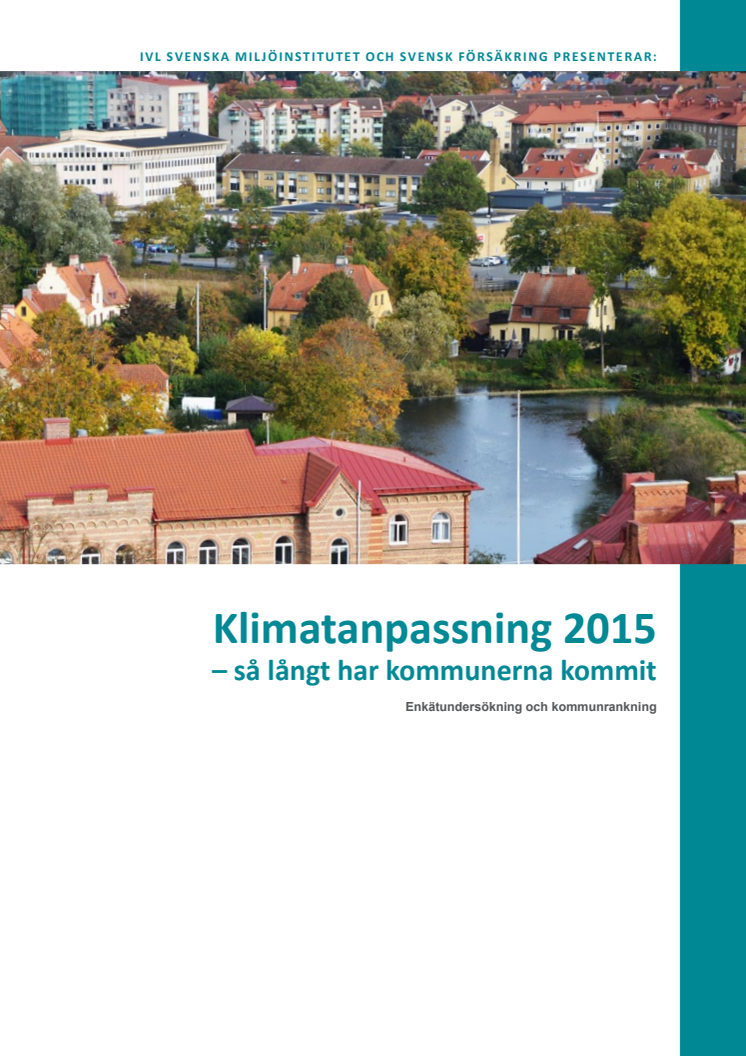 Klimatanpassning 2015: Så långt har kommunerna kommit - kortrapport