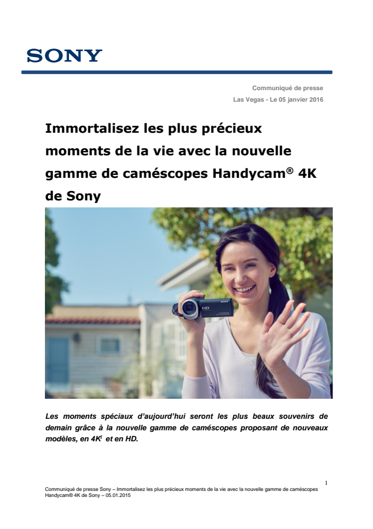 Immortalisez les plus précieux moments de la vie avec la nouvelle gamme de caméscopes Handycam® 4K de Sony