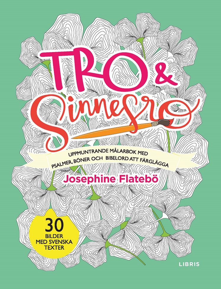 Omslagsbild: Tro & Sinnesro, Josephine Flatebö