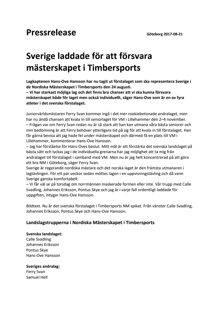 Sverige laddade för att försvara mästerskapet i Timbersports