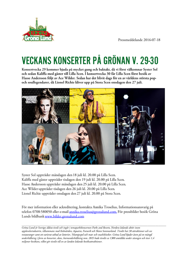 Veckans konserter på Grönan V. 29-30
