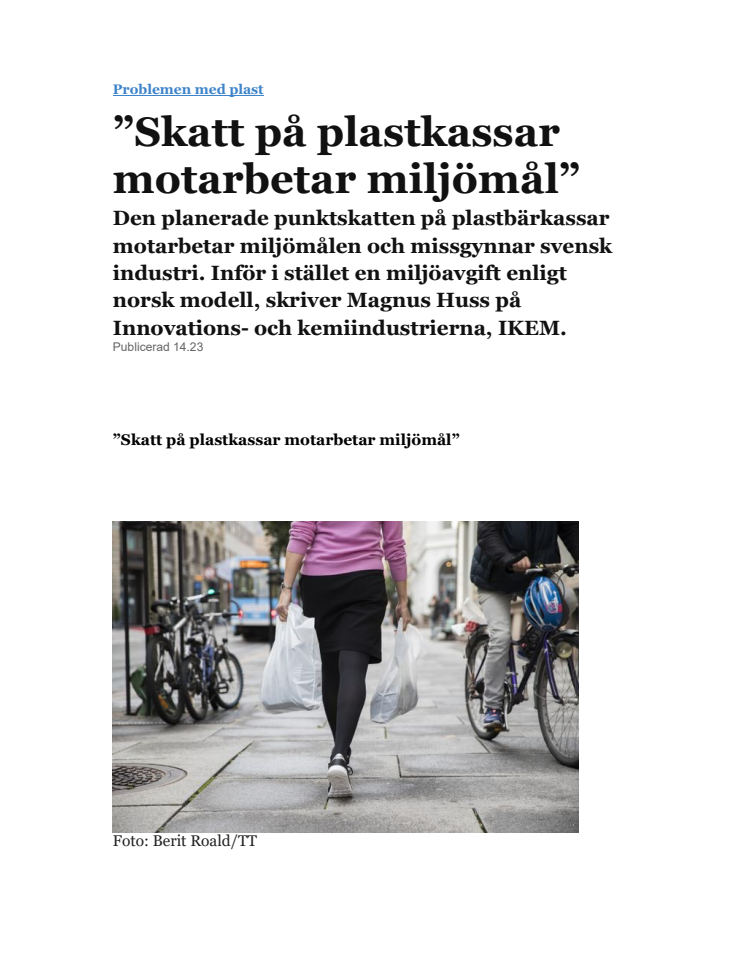 Punktskatt på plastkassar motarbetar miljömålen och missgynnar svensk industri  - SvD Brännpunkt 20 juni 2019