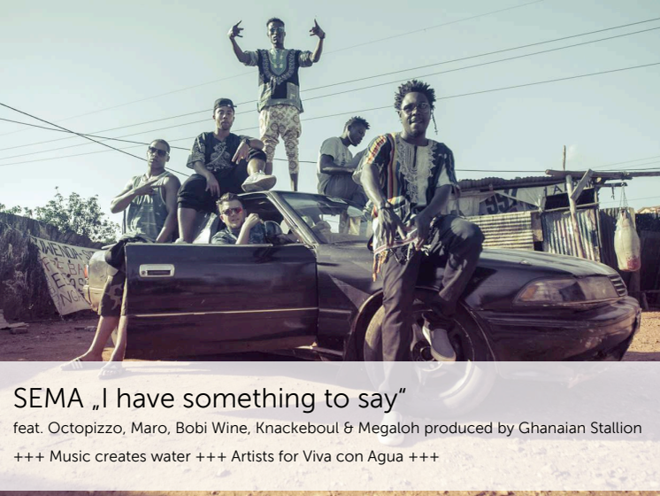 QUOTES - Viva con Agua Allstars Premiere: Internationale HIP HOP COLLABO "SEMA - Say it!"