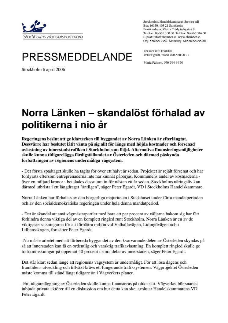 Norra Länken  skandalöst förhalad av politikerna i nio år