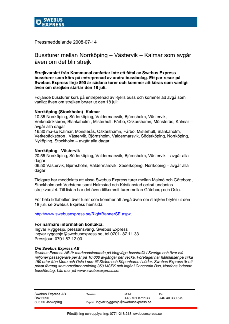 Bussturer mellan Norrköping – Västervik – Kalmar som avgår även om det blir strejk