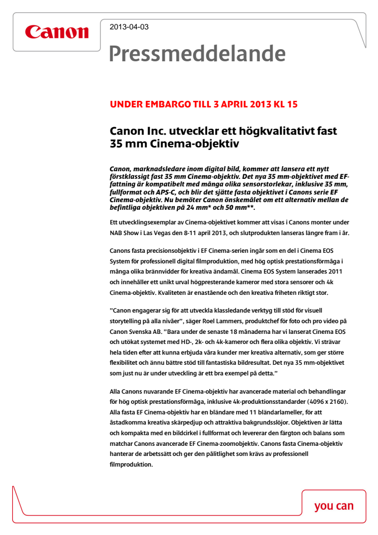 Canon Inc. utvecklar ett högkvalitativt fast 35 mm Cinema-objektiv