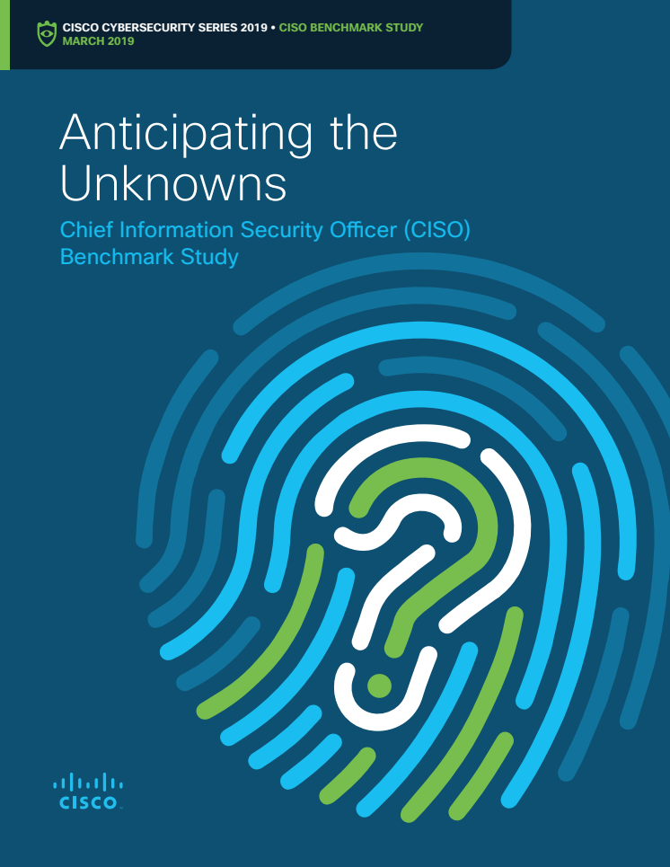 Cisco 2019 CISO Benchmark Study