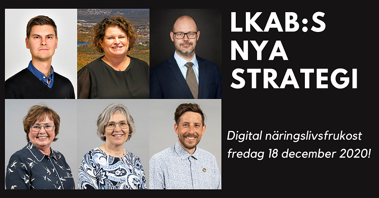 Digital näringslivsfrukost om LKAB:s nya strategi