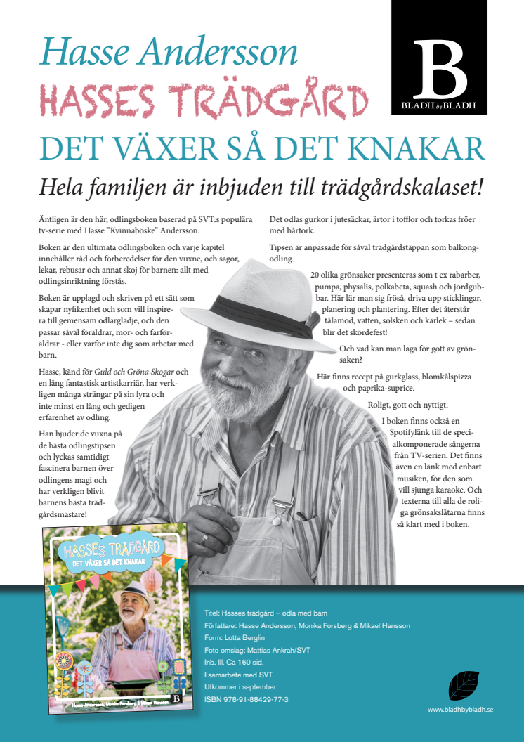 Hasse "Kvinnaböske" Andersson släpper boken Hasses trädgård - det växer så det knakar