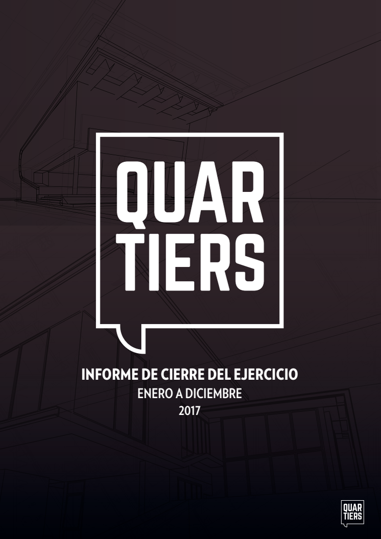 Informe de Cierre Del Ejercicio 2017 - Quartiers Properties