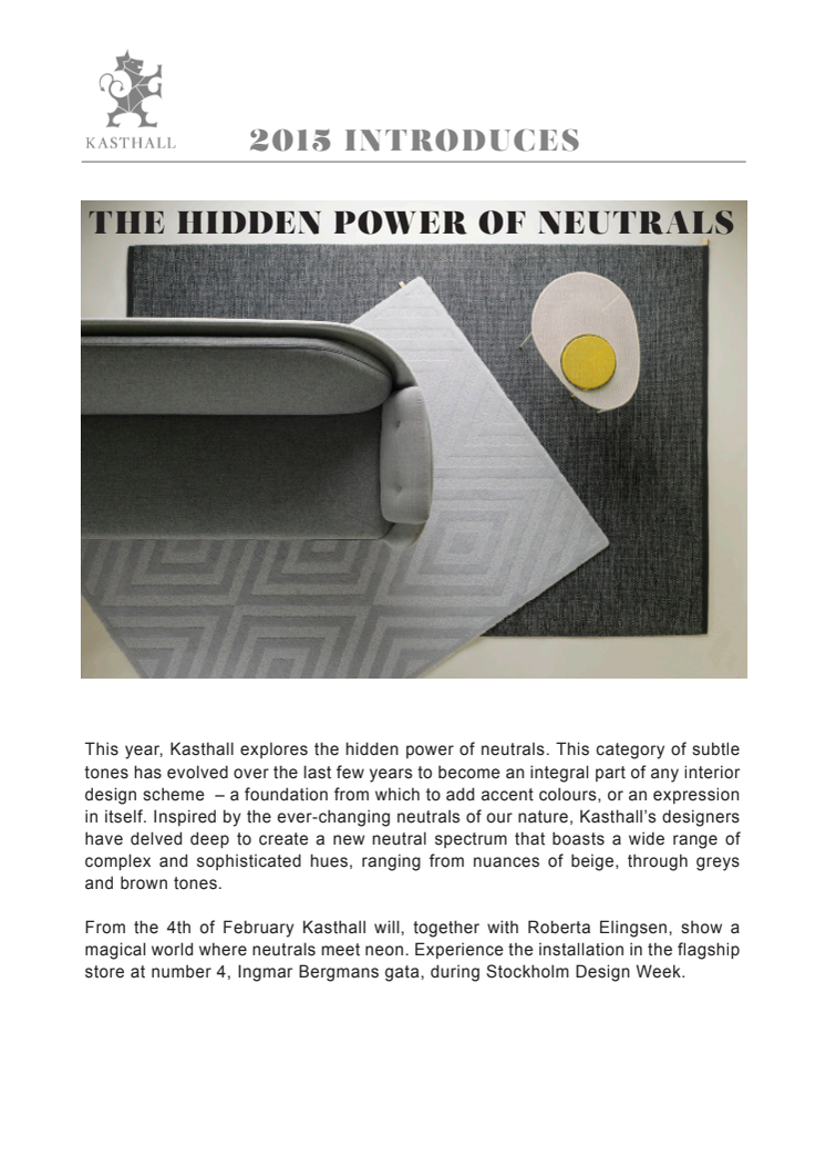 KASTHALL INTRODUCES 2015 "THE HIDDEN POWER OF NEUTRALS"