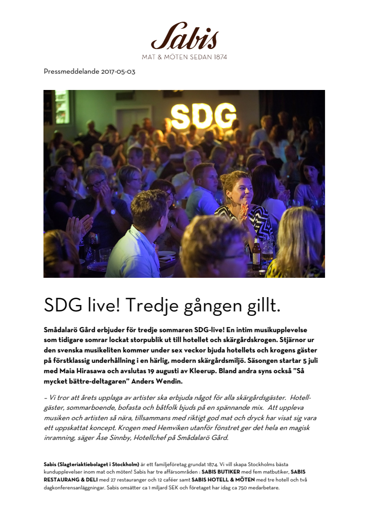 SDG live! Tredje gången gillt.