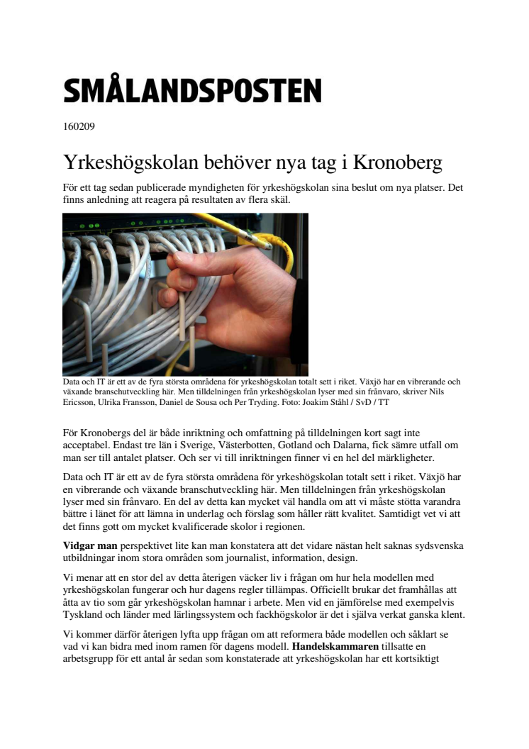 Yrkeshögskolan behöver nya tag i Kronoberg