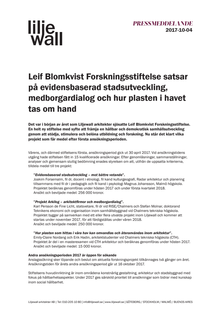 Leif Blomkvist Forskningsstiftelse satsar på evidensbaserad stadsutveckling, medborgardialog och hur plasten i havet tas om hand