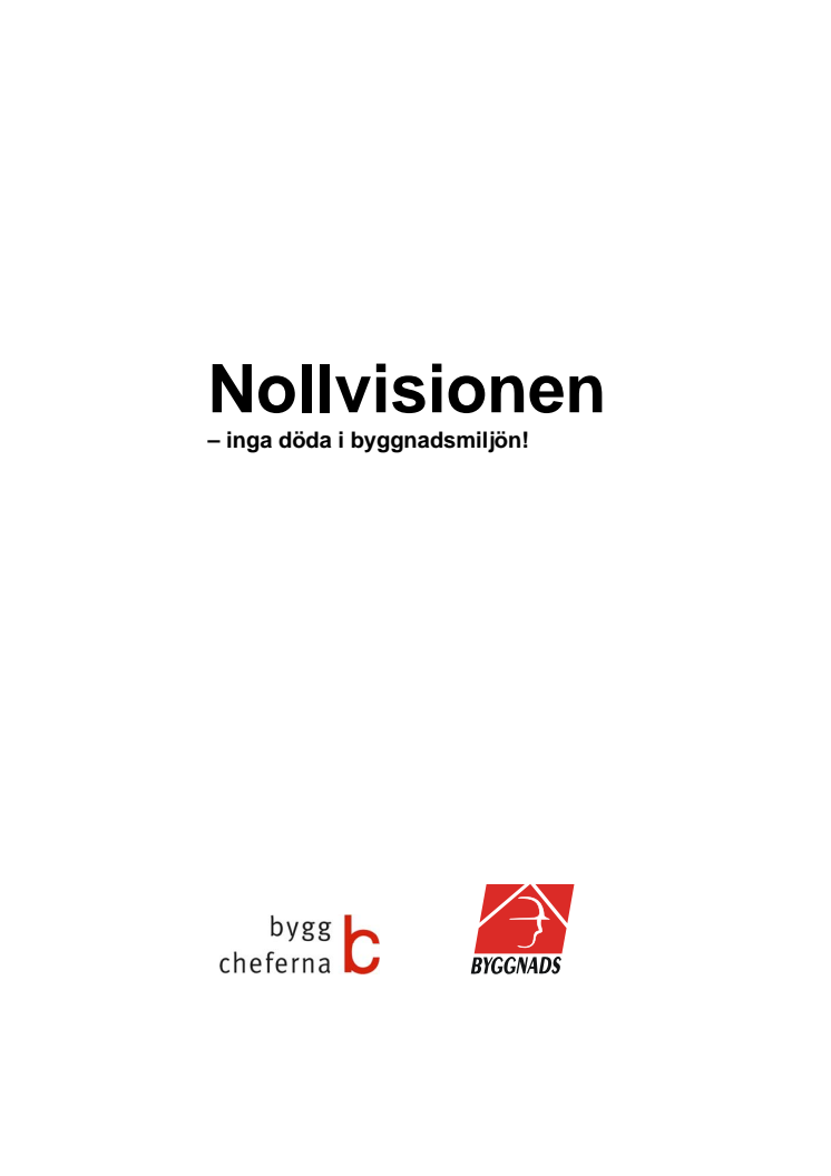 Nollvisionen – inga döda i byggnadsmiljön!