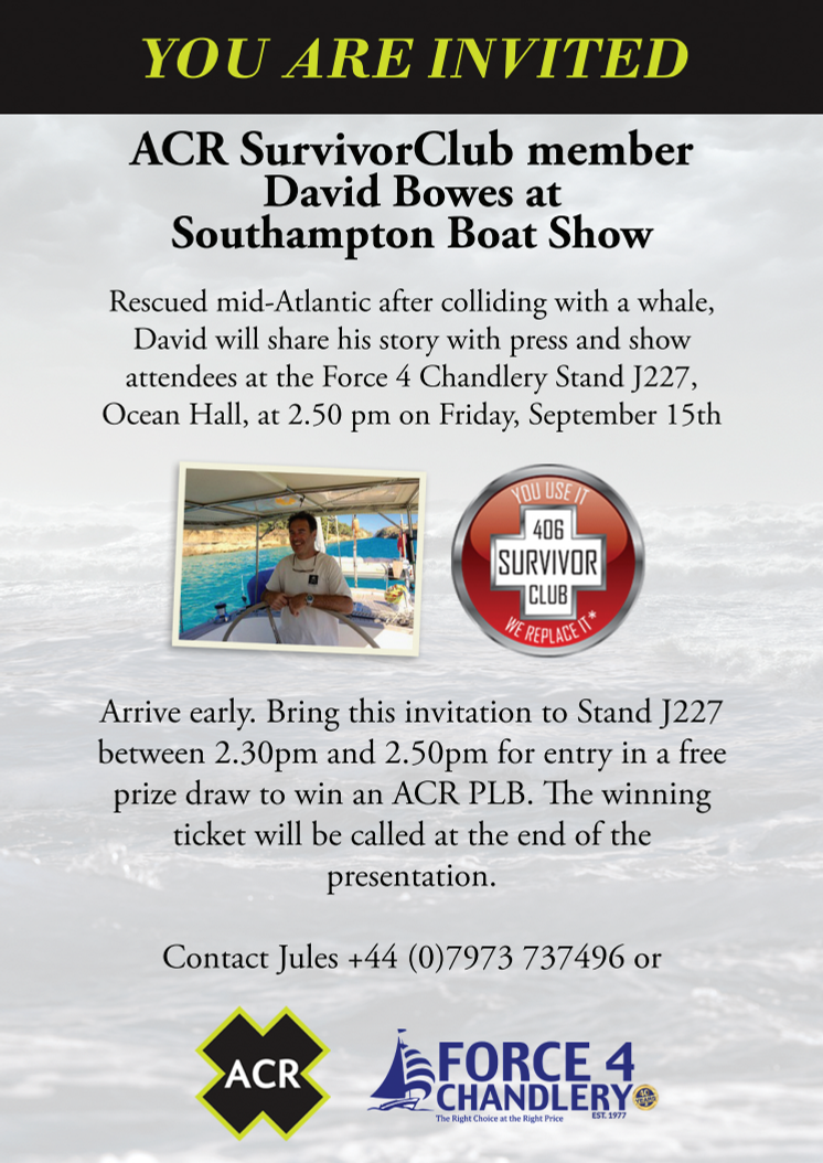 ACR Electronics Invitation to Force 4 Stand J227 at 2.50pm on Friday, September 15th at Southampton Boat Show