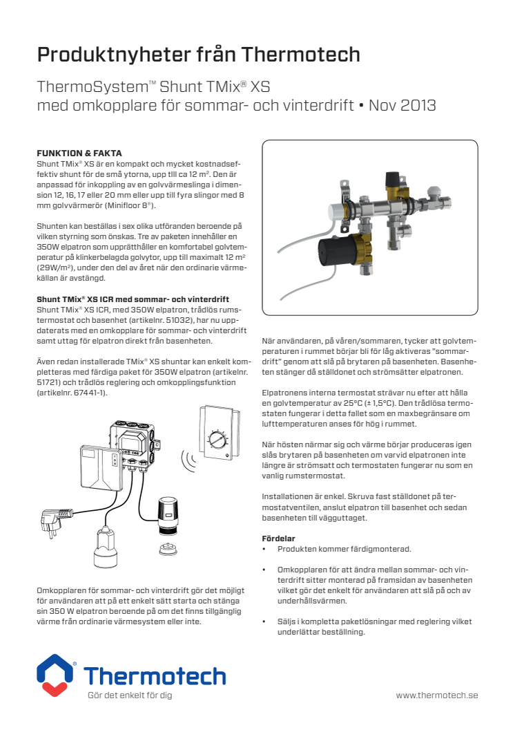 Produktnyhet November 2013 - Shunt TMix XS med smidig omkopplare för sommar/vinterdrift