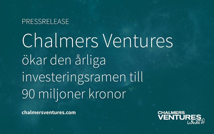 Investeringsram 90 miljoner chalmers ventures 2