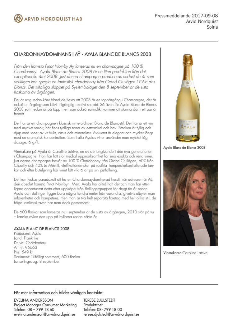 Chardonnaydominans i Aÿ - Ayala Blanc de Blancs 2008