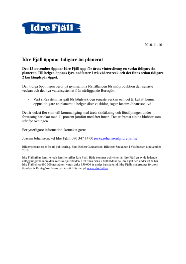 Idre Fjäll öppnar tidigare än planerat