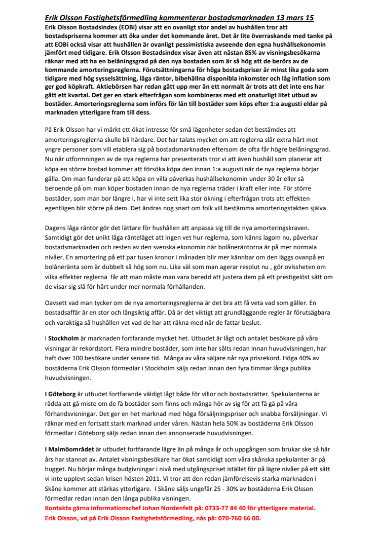 Erik Olsson Fastighetsförmedling kommenterar bostadsmarknaden 13 mars 15