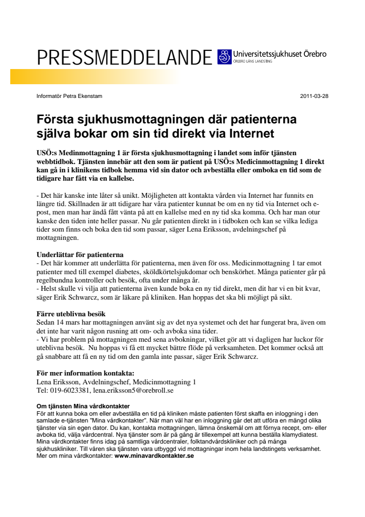 Första sjukhusmottagningen där patienterna själva bokar om sin tid direkt via Internet