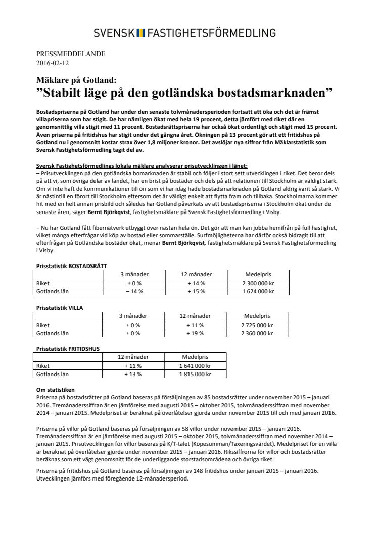Mäklare på Gotland: ”Stabilt läge på den gotländska bostadsmarknaden”