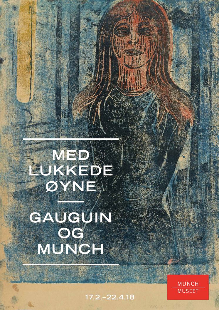 Pressevisning: Med lukkede øyne - Gauguin og Munch 