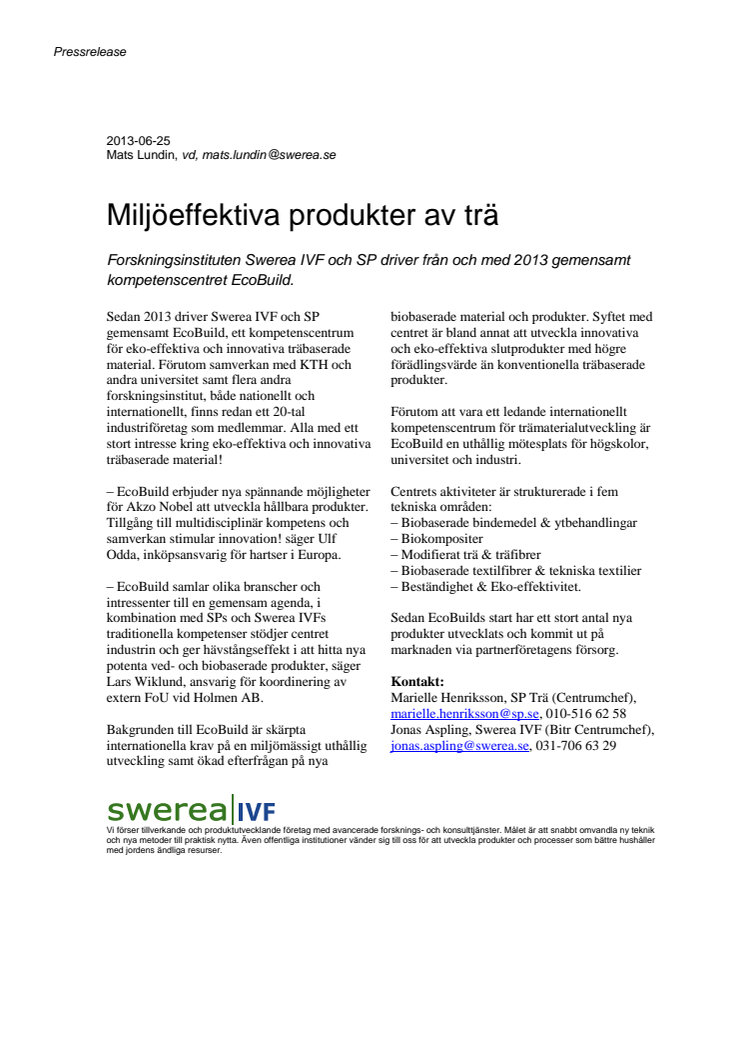 Miljöeffektiva produkter av trä