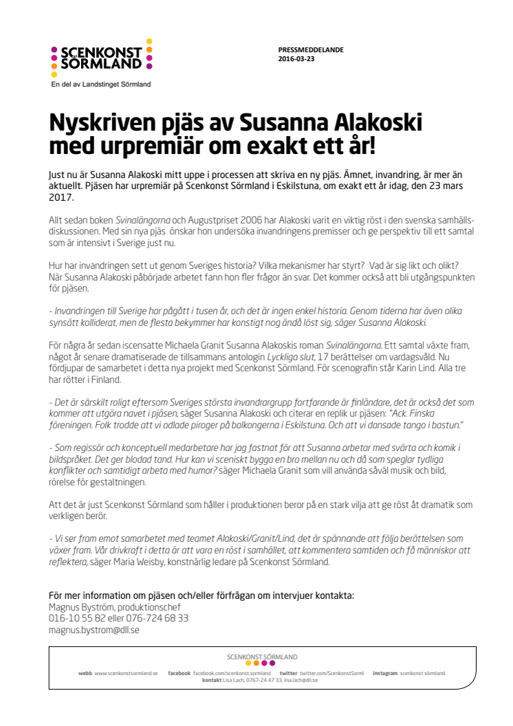 Nyskriven pjäs av Susanna Alakoski med urpremiär om exakt ett år!