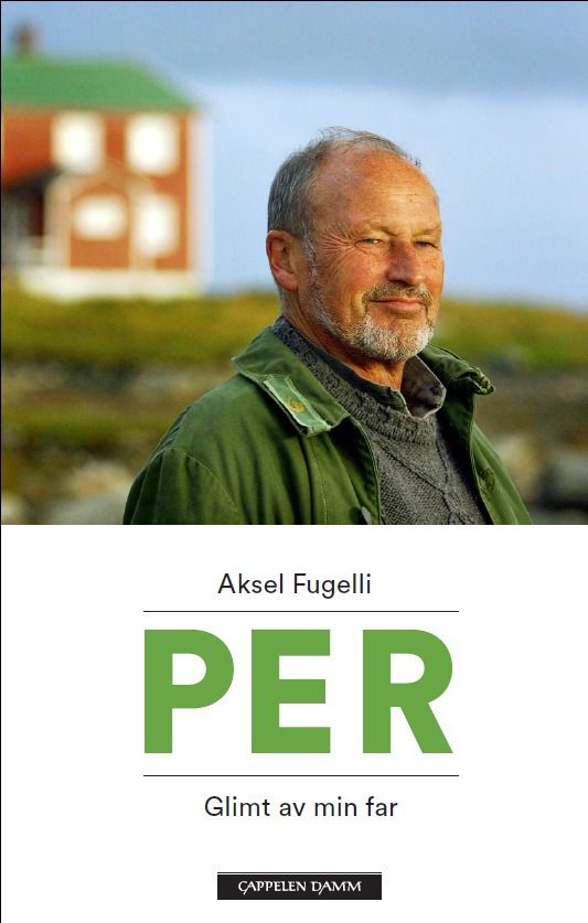 Omslag Per Fugelli: "Per. Glimt av min far"