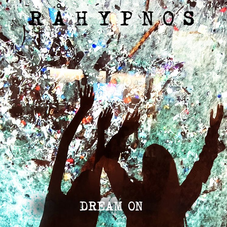Omslag Råhypnos - Dream On.jpg