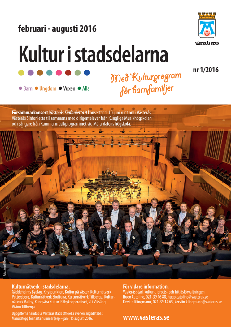 Kultur i stadsdelarna med kulturprogram för barnfamiljer nr 1 2016