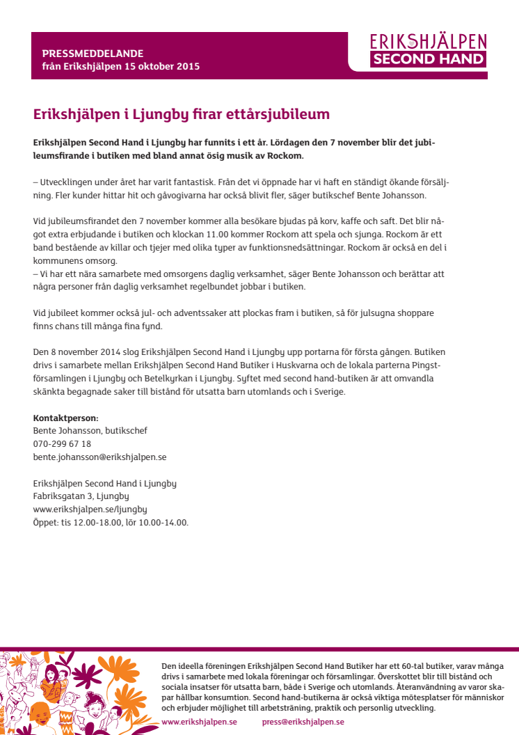 Erikshjälpen i Ljungby firar ettårsjubileum