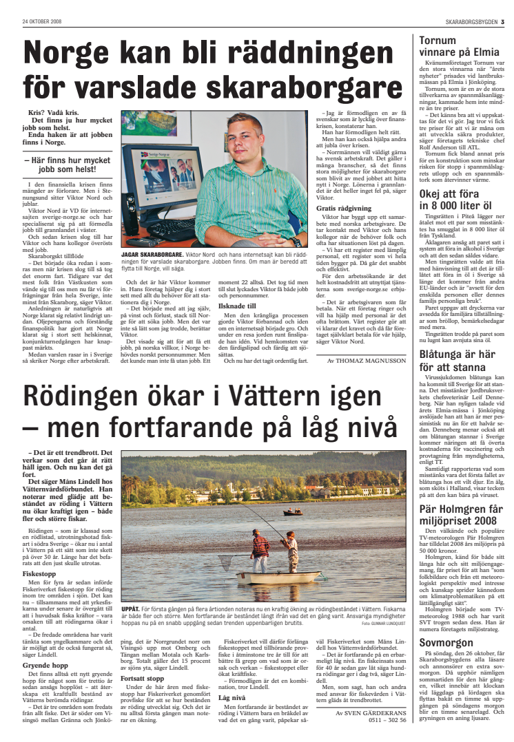 Norge kan bli räddningen för varslade skaraborgare.