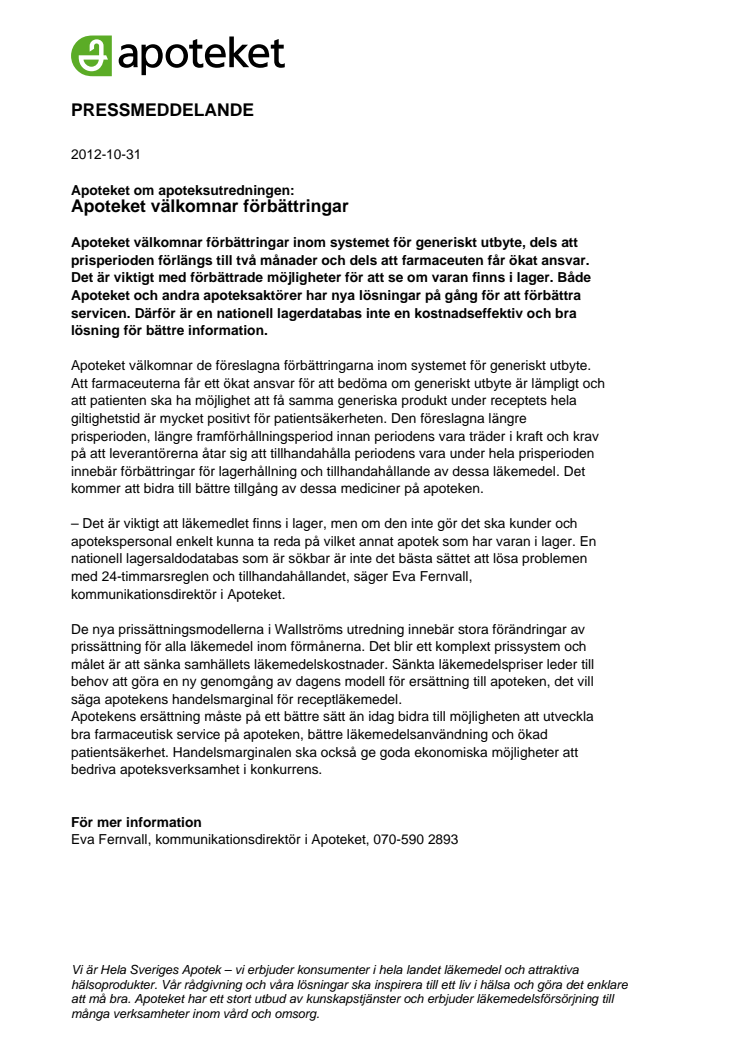 Apoteksutredningen: Apoteket välkomnar förbättringar