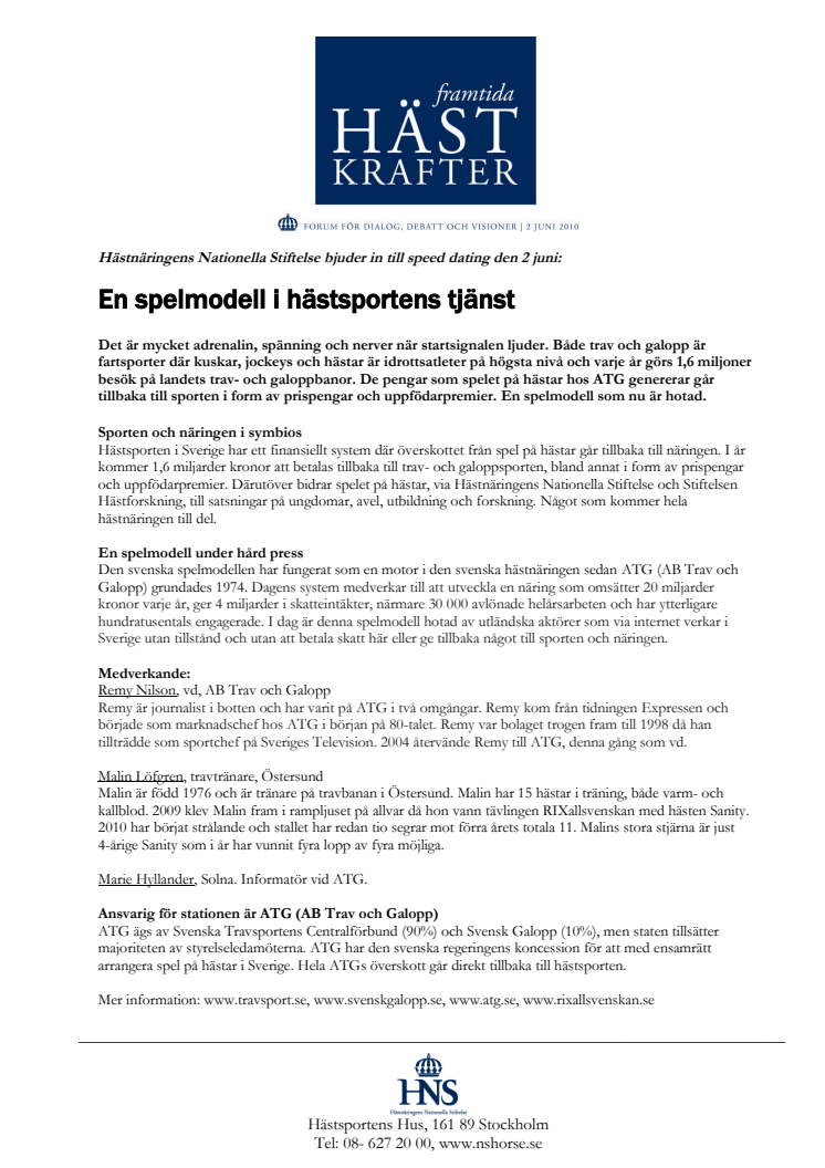 Spelfinansiering - speed dating den 2 juni