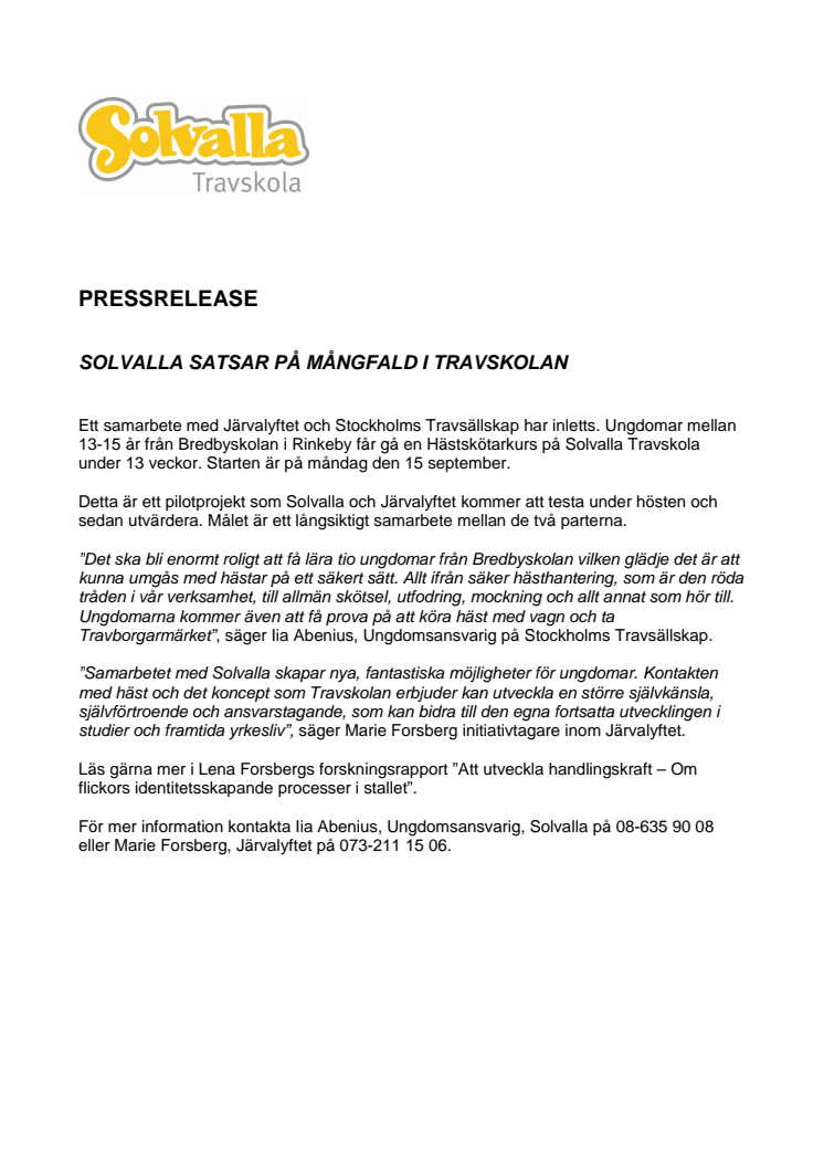 SOLVALLA SATSAR PÅ MÅNGFALD I TRAVSKOLAN