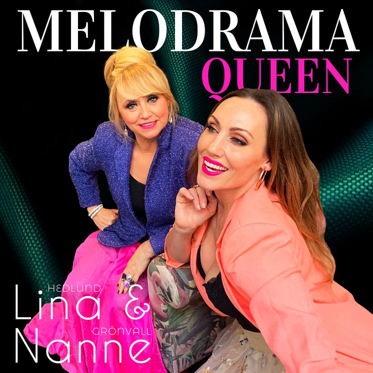 Omslag - Lina Hedlund & Nanne Grönvall "MeloDrama Queen"