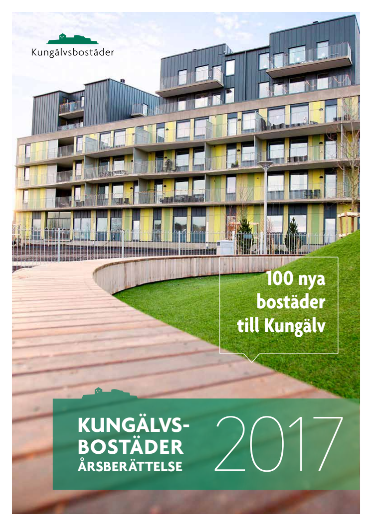 Årsberättelse 2017: 100 nya bostäder till Kungälv