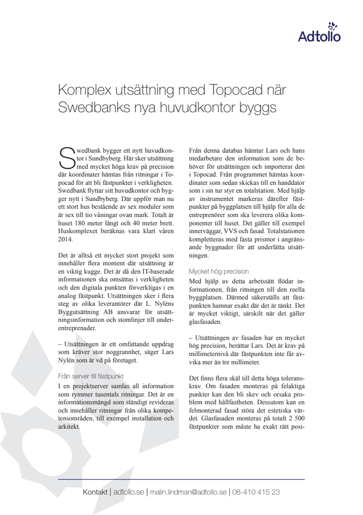 Komplex utsättning med Topocad när Swedbanks nya huvudkontor byggs