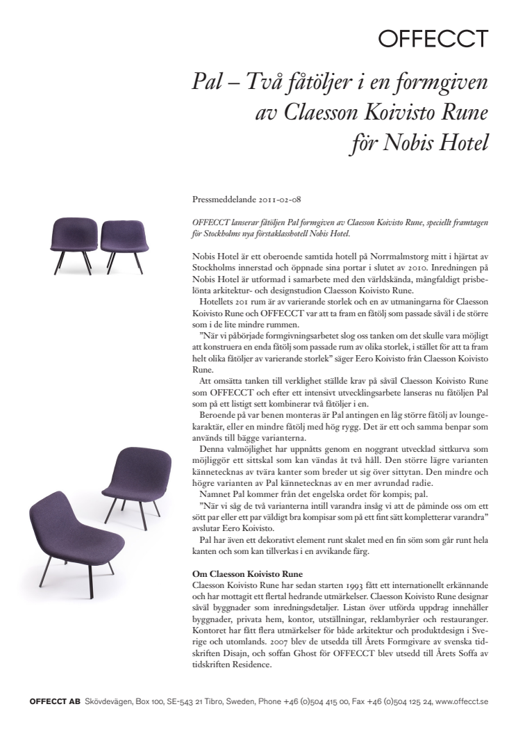 Pal – Två fåtöljer i en formgiven av Claesson Koivisto Rune för Nobis Hotel