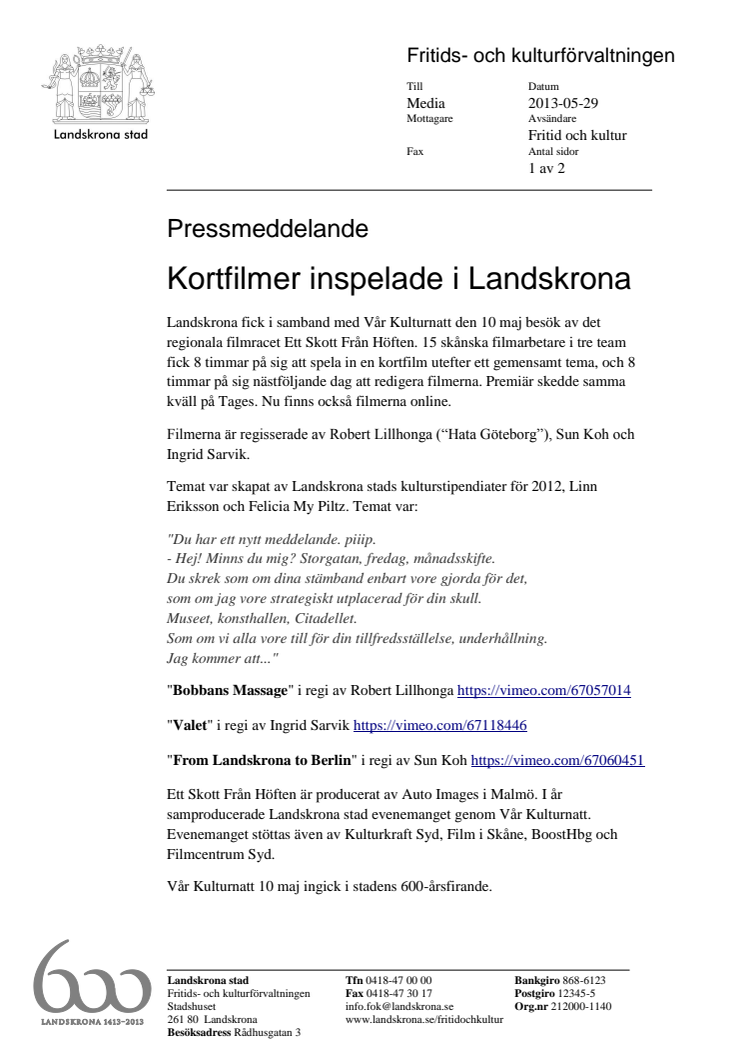 Kortfilmer inspelade i Landskrona