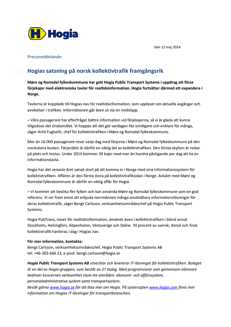 Hogias satsning på norsk kollektivtrafik framgångsrik